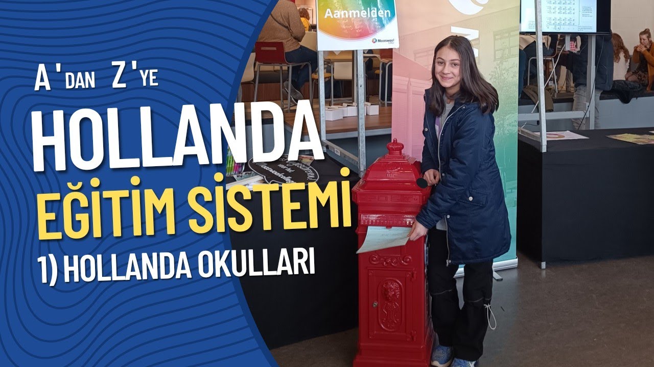 HOLLANDA EĞİTİM SİSTEMİ 1 | Kızım İçin Okul Baktık | #hollandaeğitim