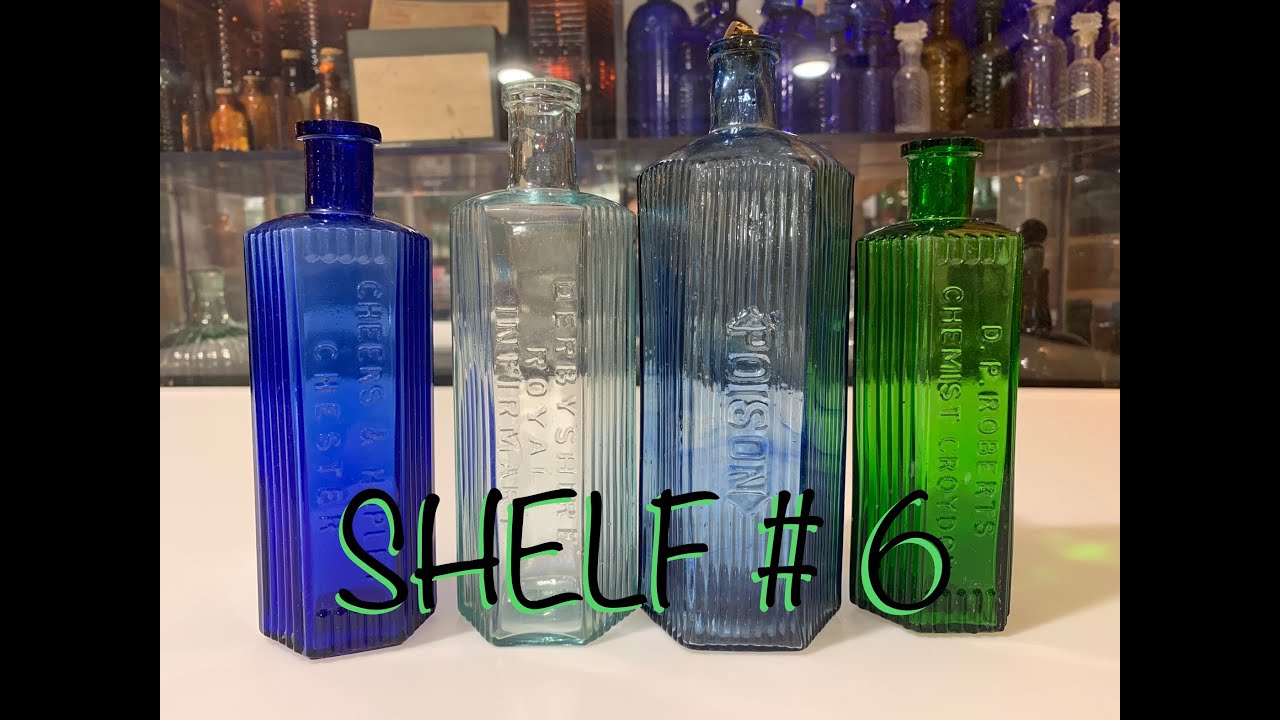 #6 SHELF BY SHELF MY ANTIQUE POISON BOTTLE COLLECTION