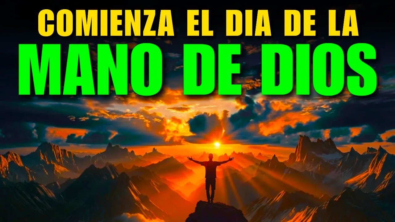 ORACIÓN PODEROSA DE LA MAÑANA | Dios Nunca Te Suelta