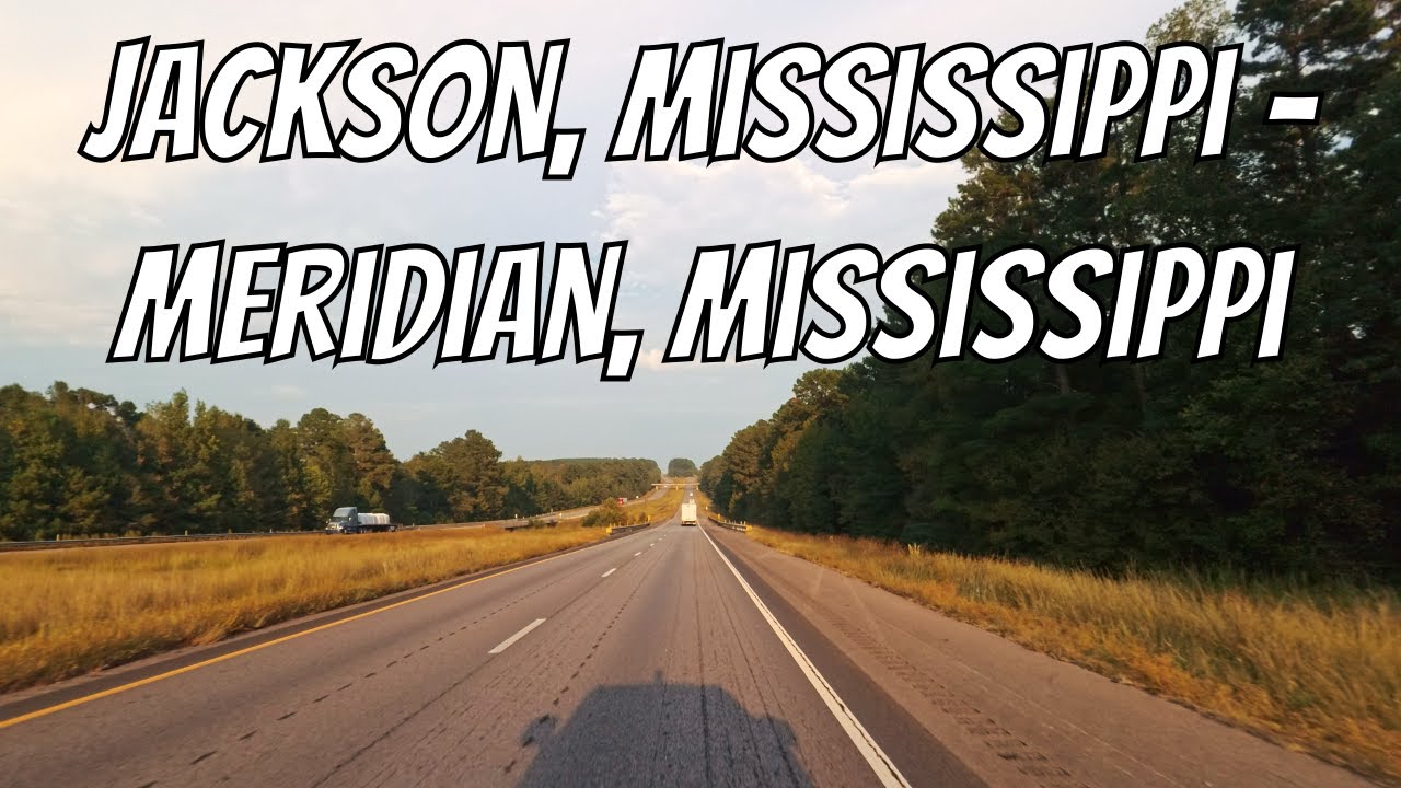 Drive Mississippi: Jackson to Meridian!