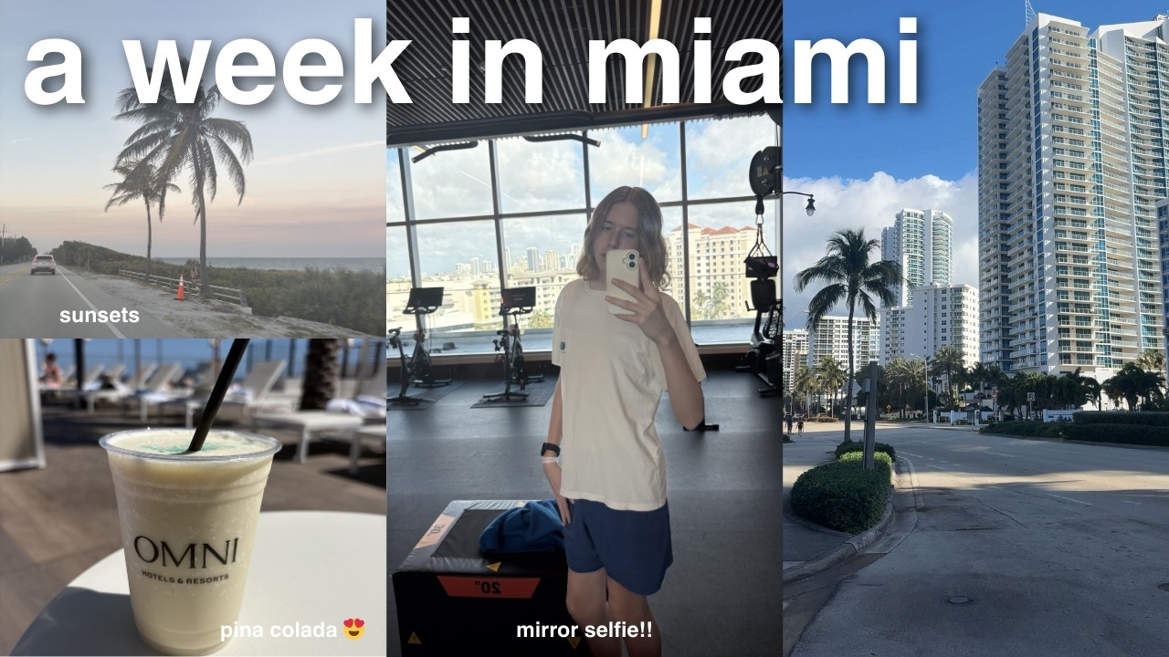 A week in MIAMI | sunsets, beaches, mirror selfies, city walk + more