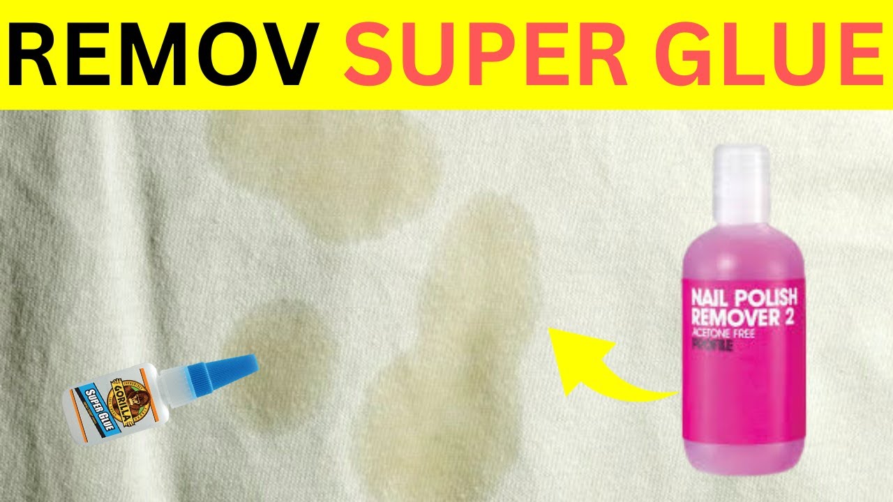 How to Remove Dried Super Glue from Clothes or Fabric With Nail Polish Remover
