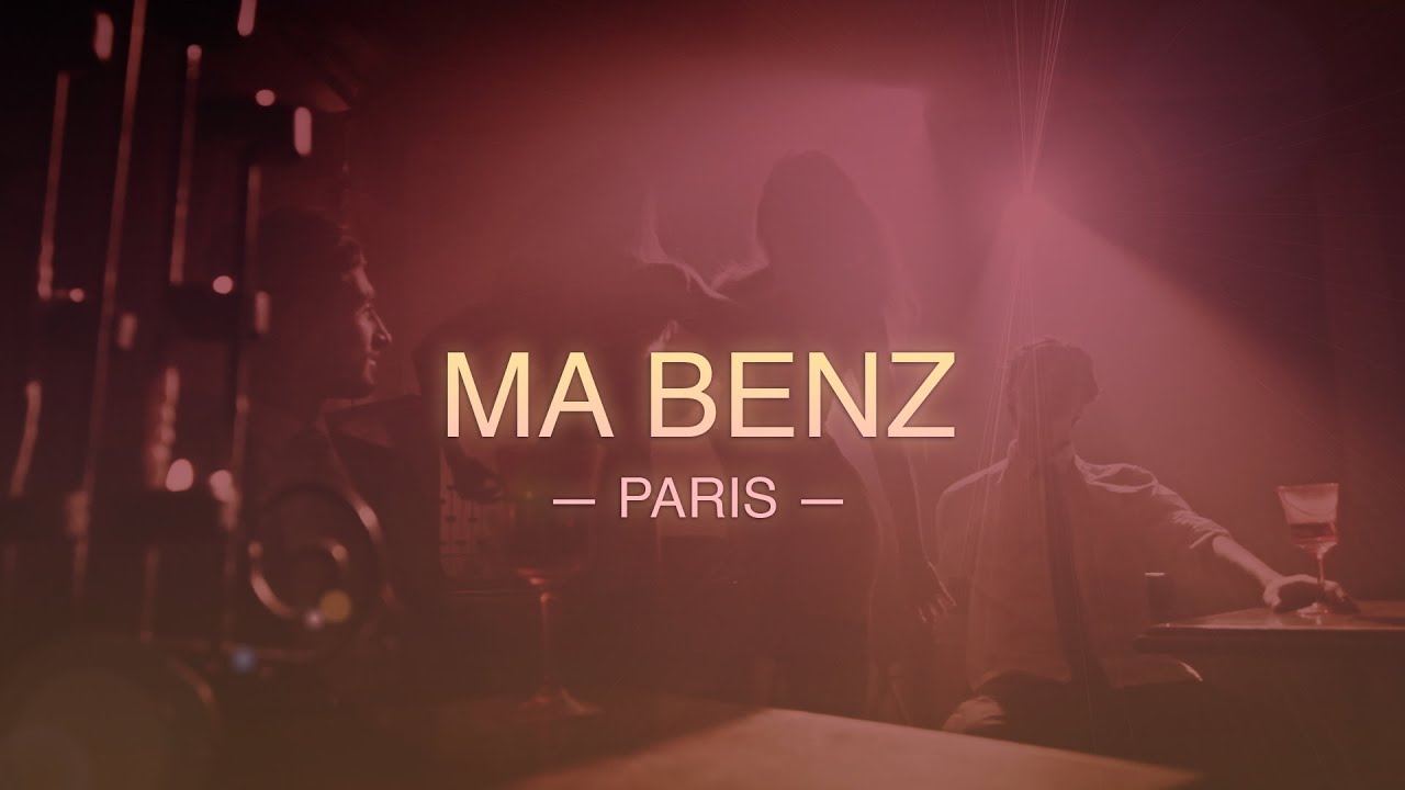 Ma Benz - Paris