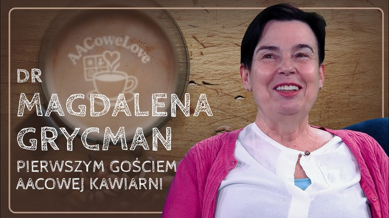 Rozmowa przy kawie z dr Magdaleną Grycman ☕❤️