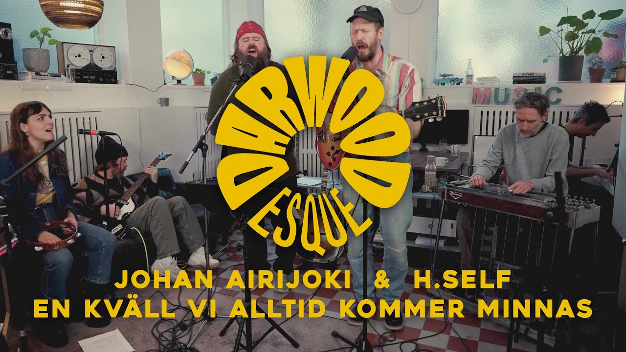 Johan Airijoki & H. Self - En kväll vi alltid kommer minnas | Darwoodesque