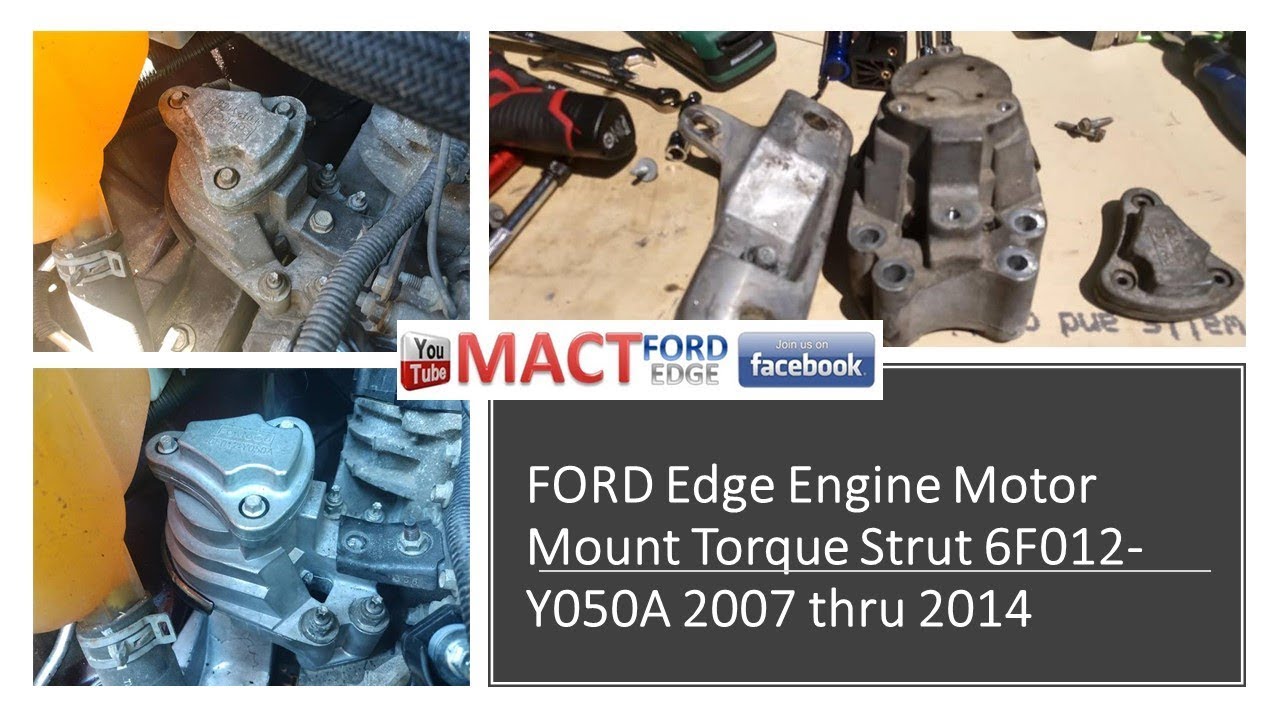 Motor mount 6F012-Y050A replacement and installation Ford Edge 2007 thru 2014