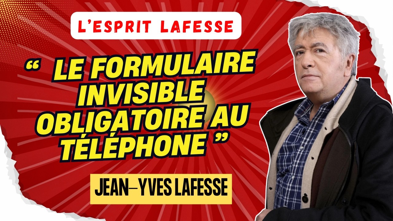 LAFESSE LÉGENDAIRE | Le formulaire invisible obligatoire au téléphone