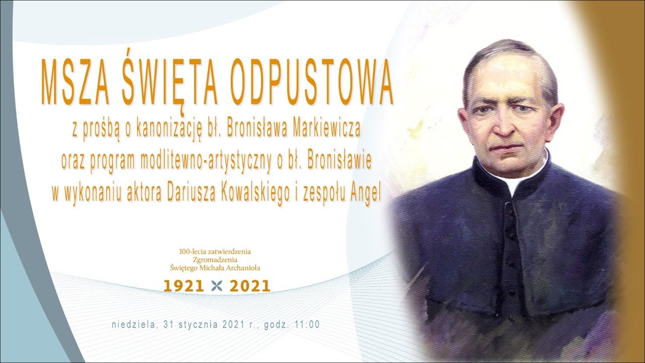 Msza św. odpustowa z prośbą o kanonizację bł. Bronisława Markiewicza z M. Piastowego