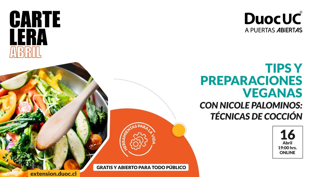 Tips y preparaciones veganas con Nicole Palominos: Técnicas de cocción