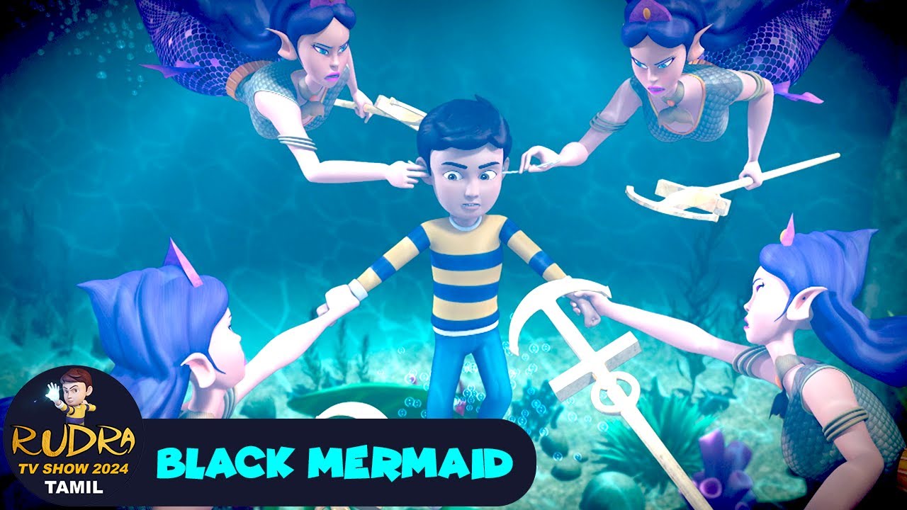 Rudra Cartoon Ep 77 | Rudra Ep 77 | Black Mermaid | Action Cartoon Story | Rudra TV Show 2025 Tamil