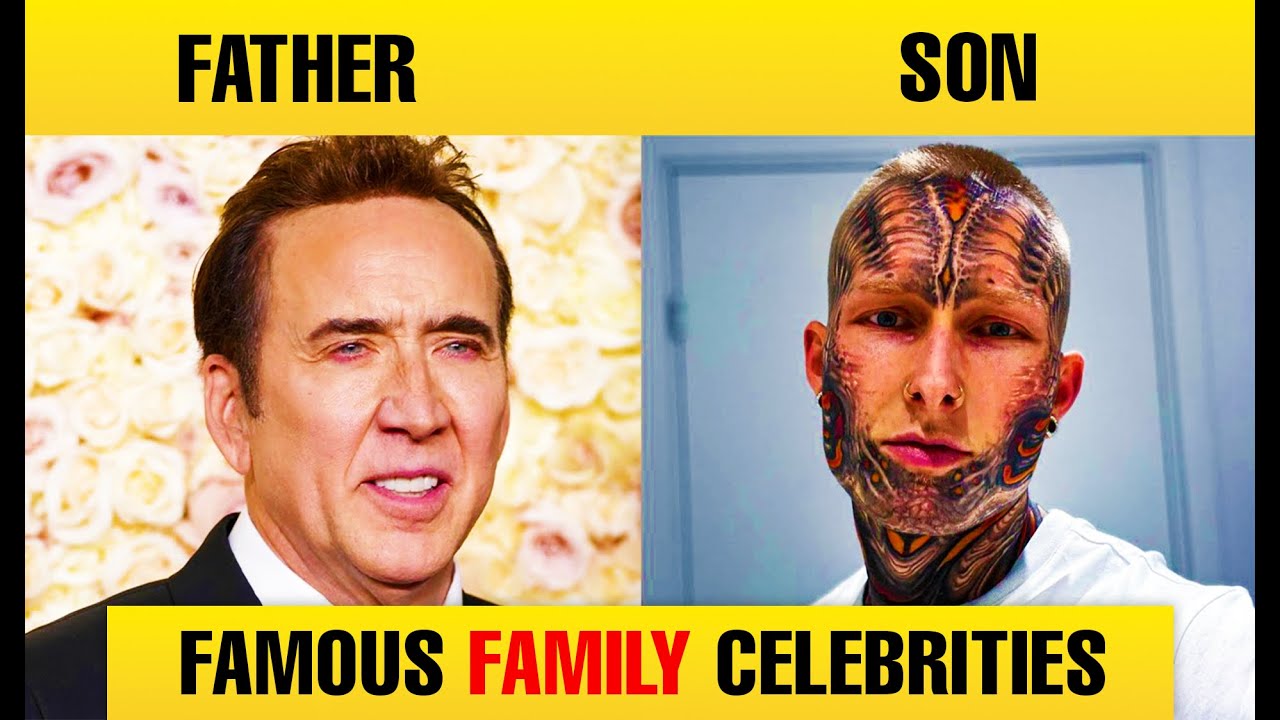 50 Famous Fathers and Their Famous Children, Then and Now