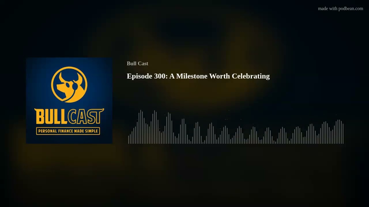 Episode 300: A Milestone Worth Celebrating