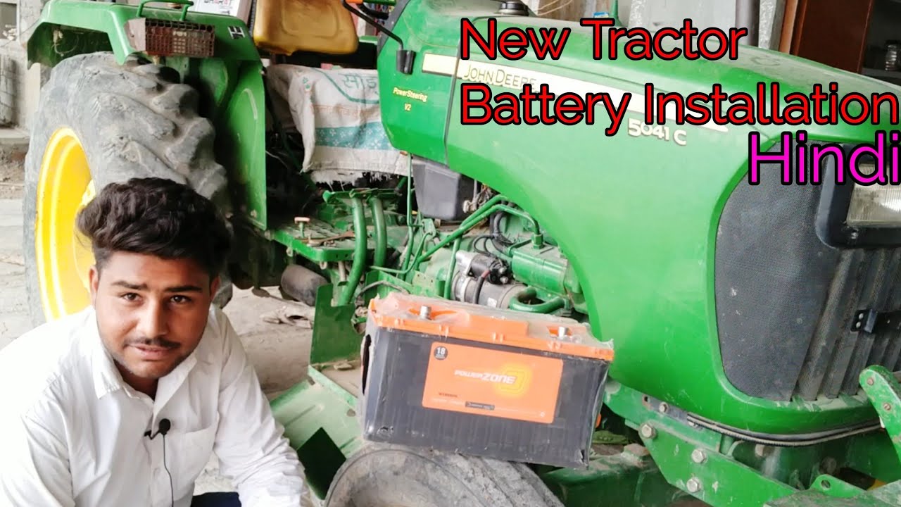 New Battery installation in tractor John Deere 5041c Hindi