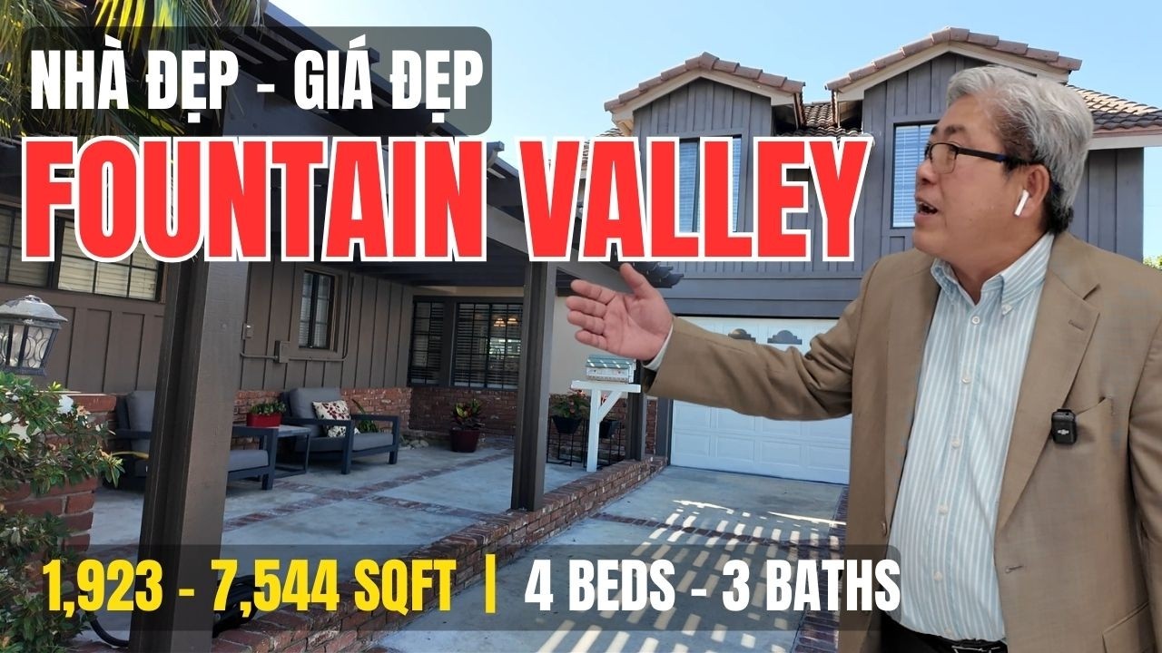 Nhà Đẹp Giá Đẹp Tại Fountain Valley – 4 Phòng Ngủ Rộng Rãi, Khu Ổn Định | Joseph Binh Duong Realtor
