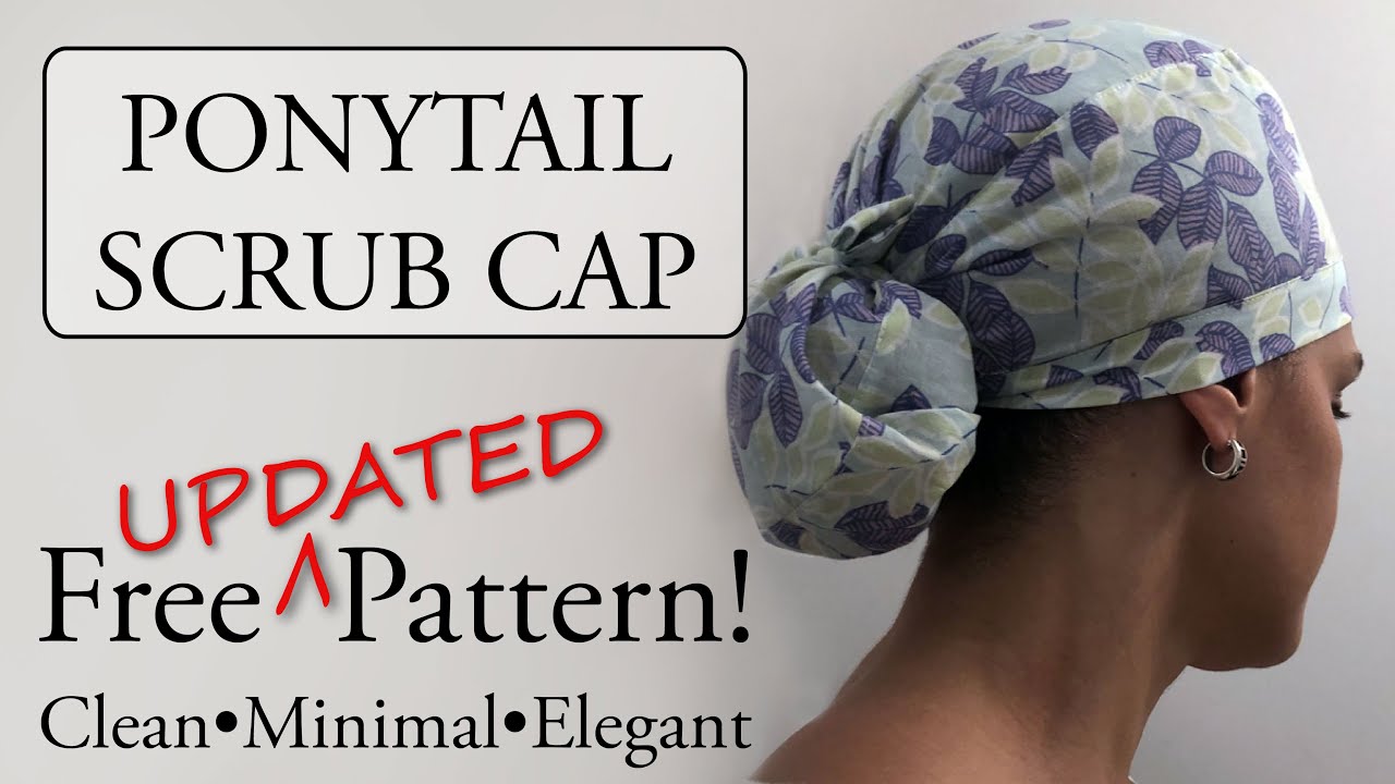DIY Ponytail Scrub Cap with satin lining