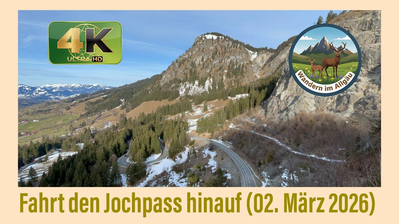 Hindelang: Fahrt den Jochpass hinauf (02. März 2026)