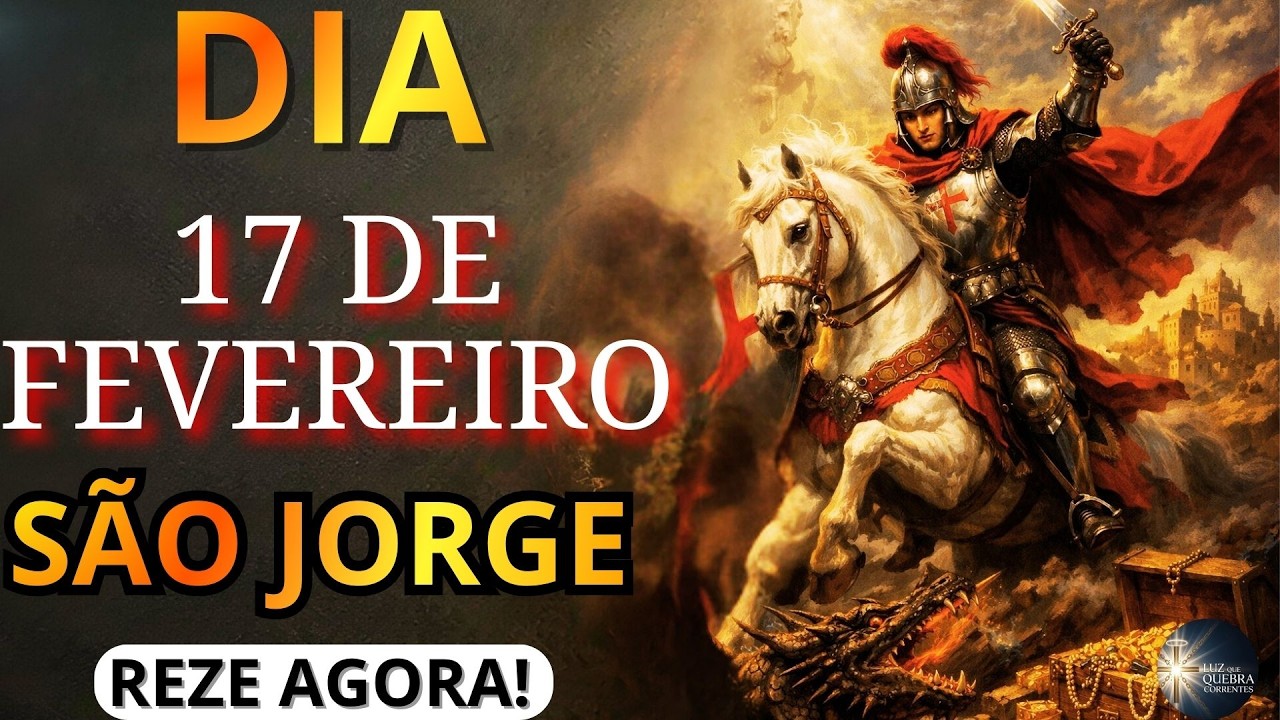 🙏Essa ORAÇÃO de SÃO JORGE ABRE CAMINHOS de DINHEIRO URGENTE