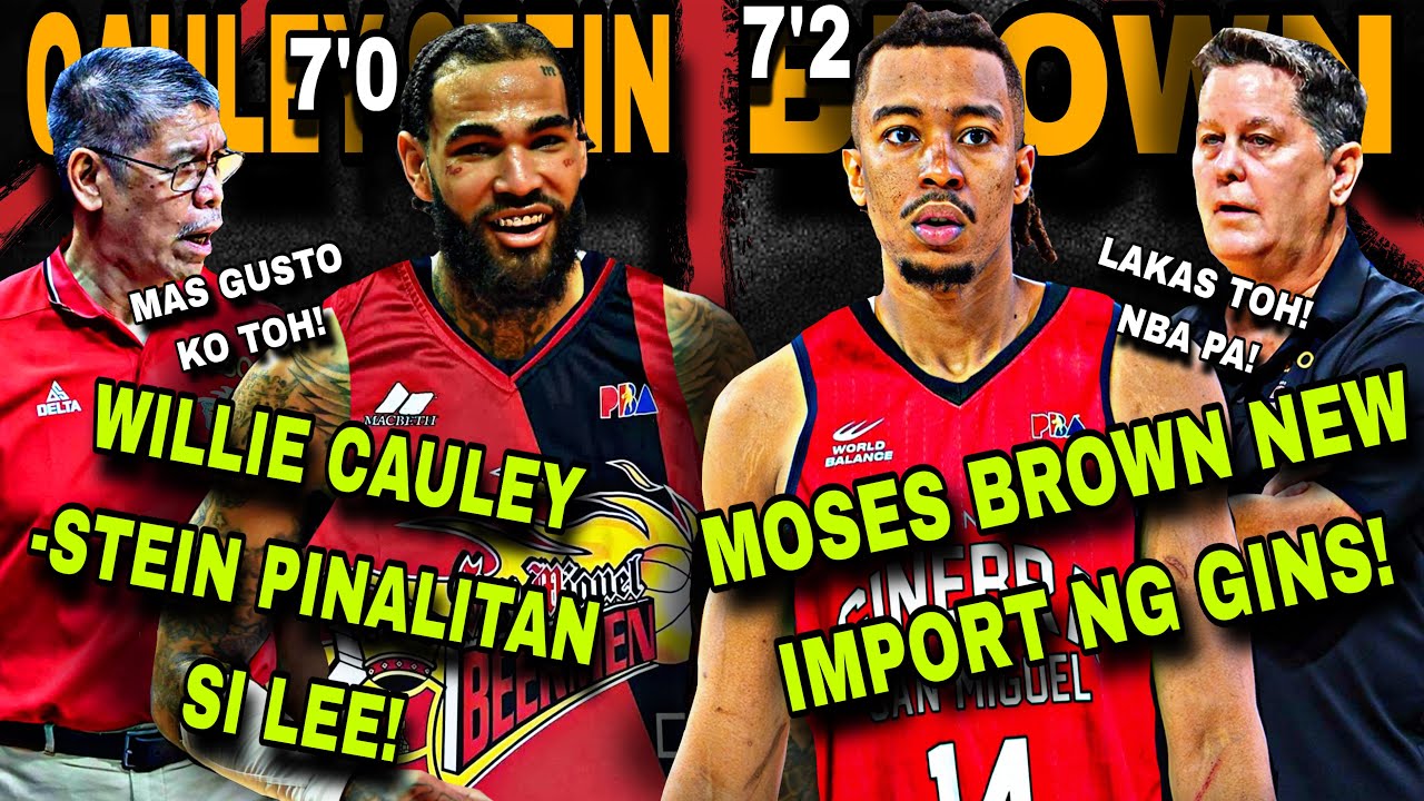 BREAKING: FORMER NBA PLAYER 7’2 M. BROWN TAPS AS GINEBRA’S NEW IMPORT! | 7’0 W. CAULEY-STEIN TO SMB!