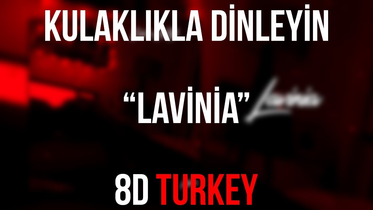 Dest & Chef Bi - Lavinia (8D VERSION)