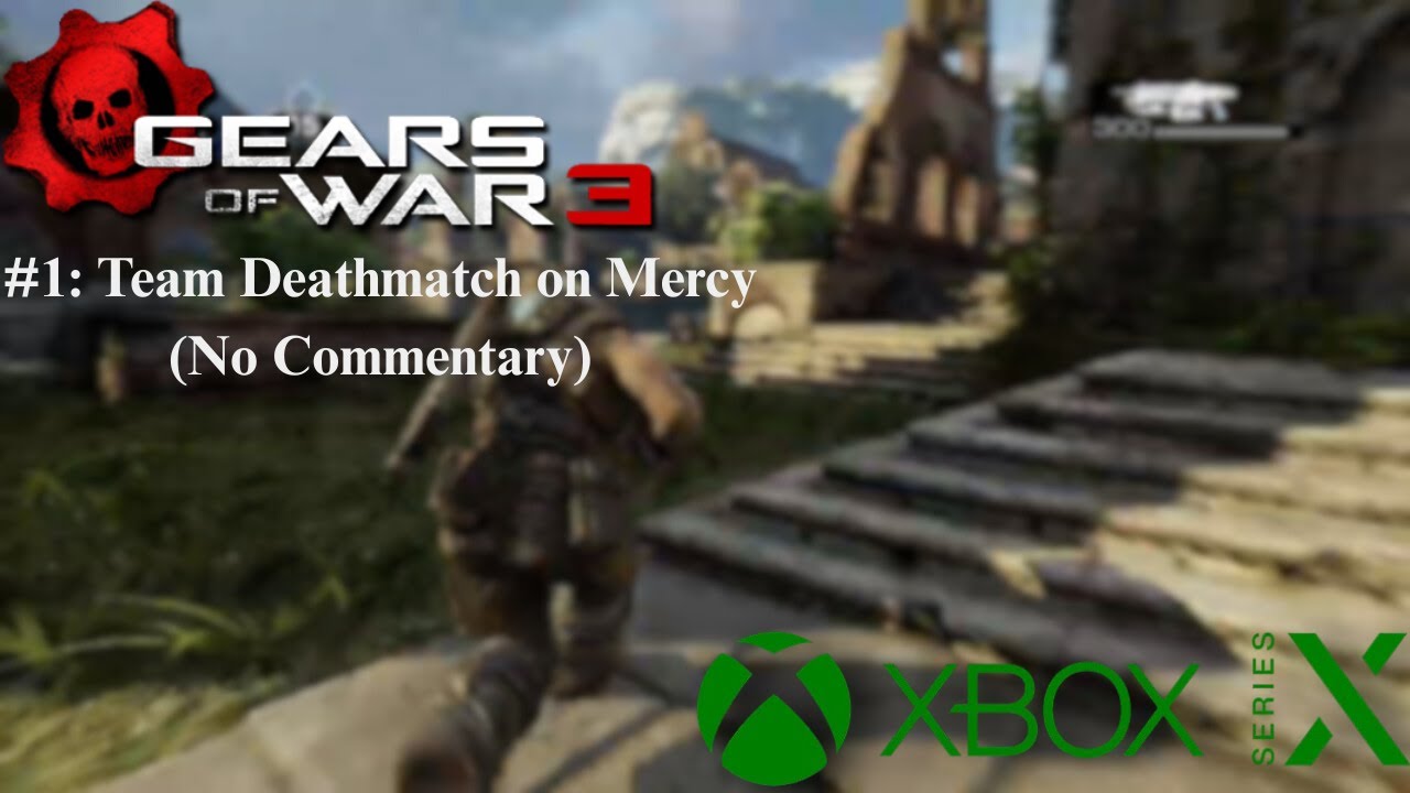 Gears of War 3 | Team Deathmatch on Mercy | Xbox Series X (BC) Gameplay
