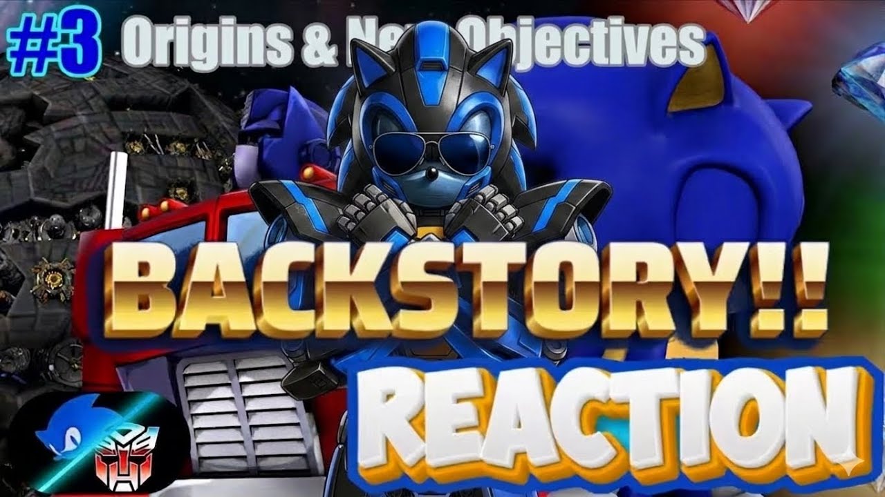 A SERIOUS BACKSTORY!! | Sonic & The Autobots - Episode 3 - Origins & New Objectives REACTION!! 