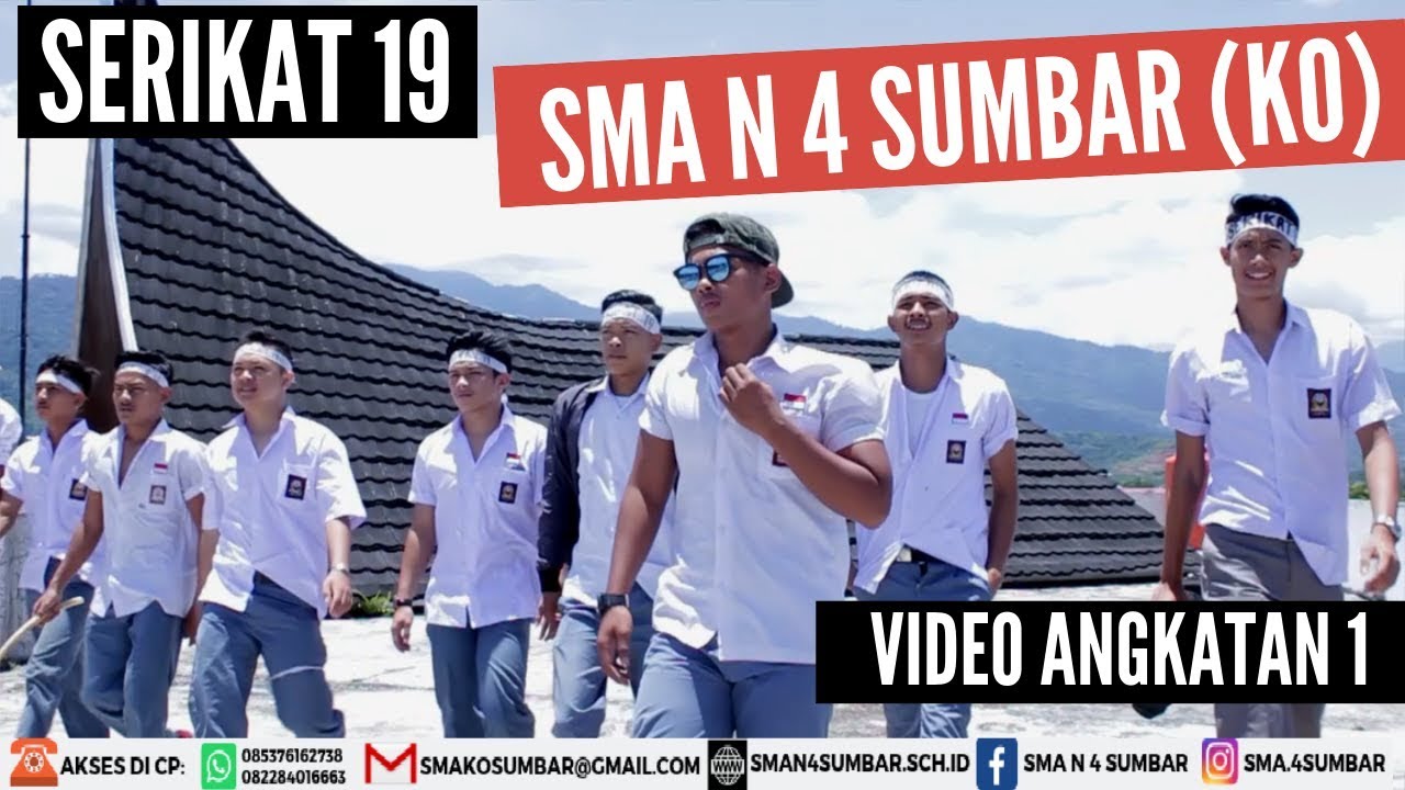 SMAN 4 SUMBAR - VIDEO AKHIR SEKOLAH ANGKATAN 1-SERIKAT 19