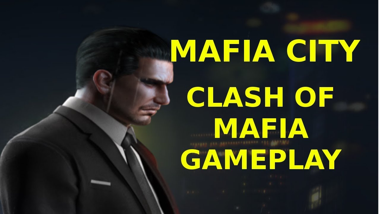 Clash of Mafia Gameplay - Mafia City