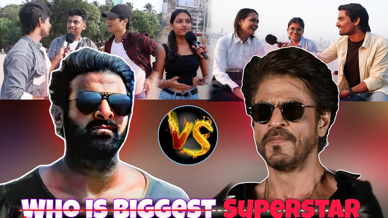 Prabhas OR Shah Rukh Khan, who is Biggest Superstar of India? Public Opinion 