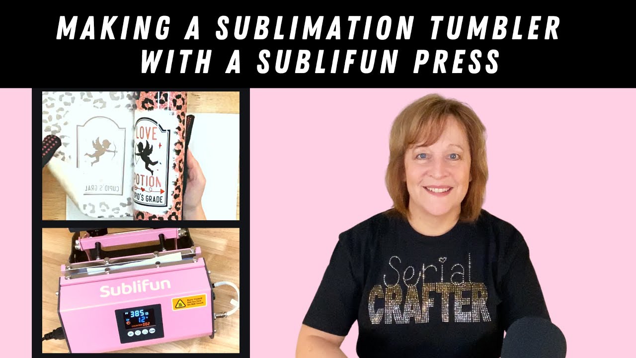Making a Sublimation Tumbler with Sublifun Tumbler Press