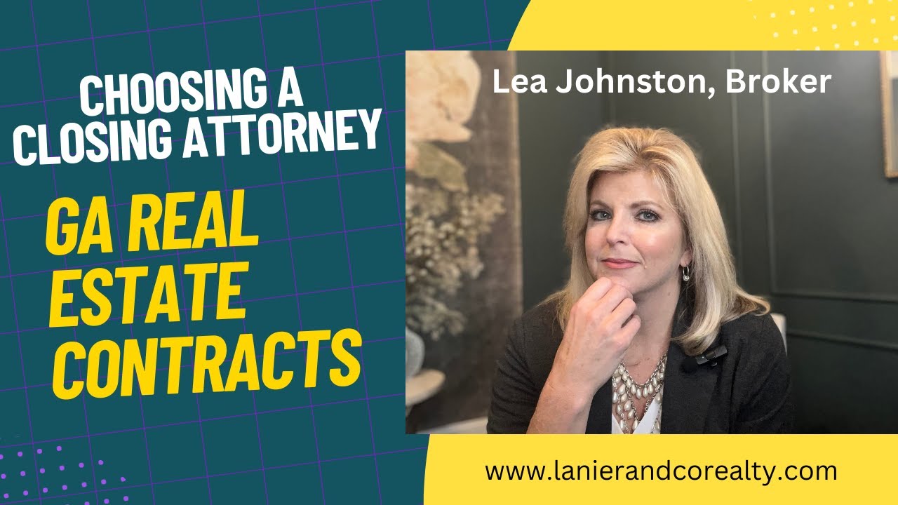 Choosing a closing attorney in Georgia
