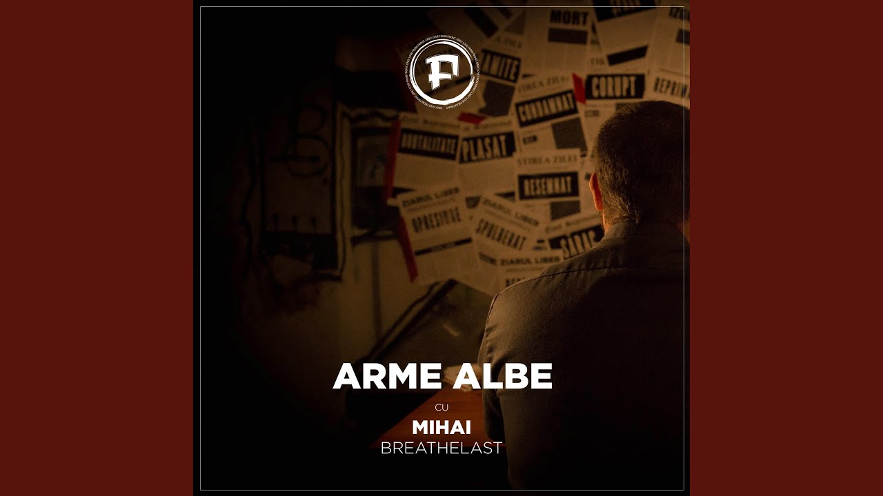Arme Albe (feat. Mihai Breathelast)