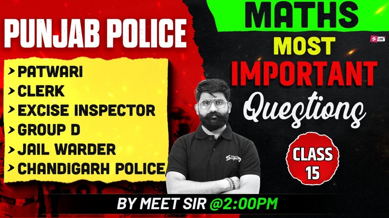 PSSSB Patwari, Clerk, Chandigarh Police, Punjab Police 2026 | Maths Most Important Question By Meet