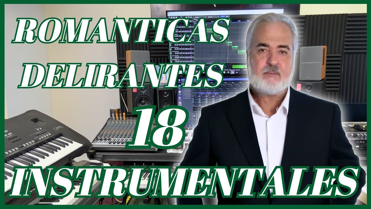 ROMANTICAS DELIRANTES - 18 TEMAS INSTRUMENTALES ROMANTICOS - OMAR GARCIA - HAMMOND ORGAN & KEYBOARDS