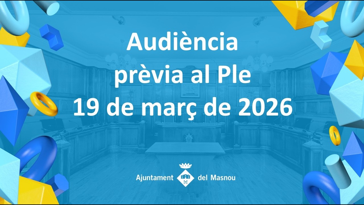 Audiència prèvia del dia 19 de març de 2026