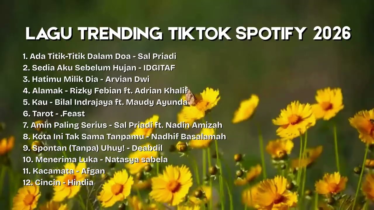 Lagu Trending Tiktok Spotify 🎧 - Lagu Santai 2026🍃