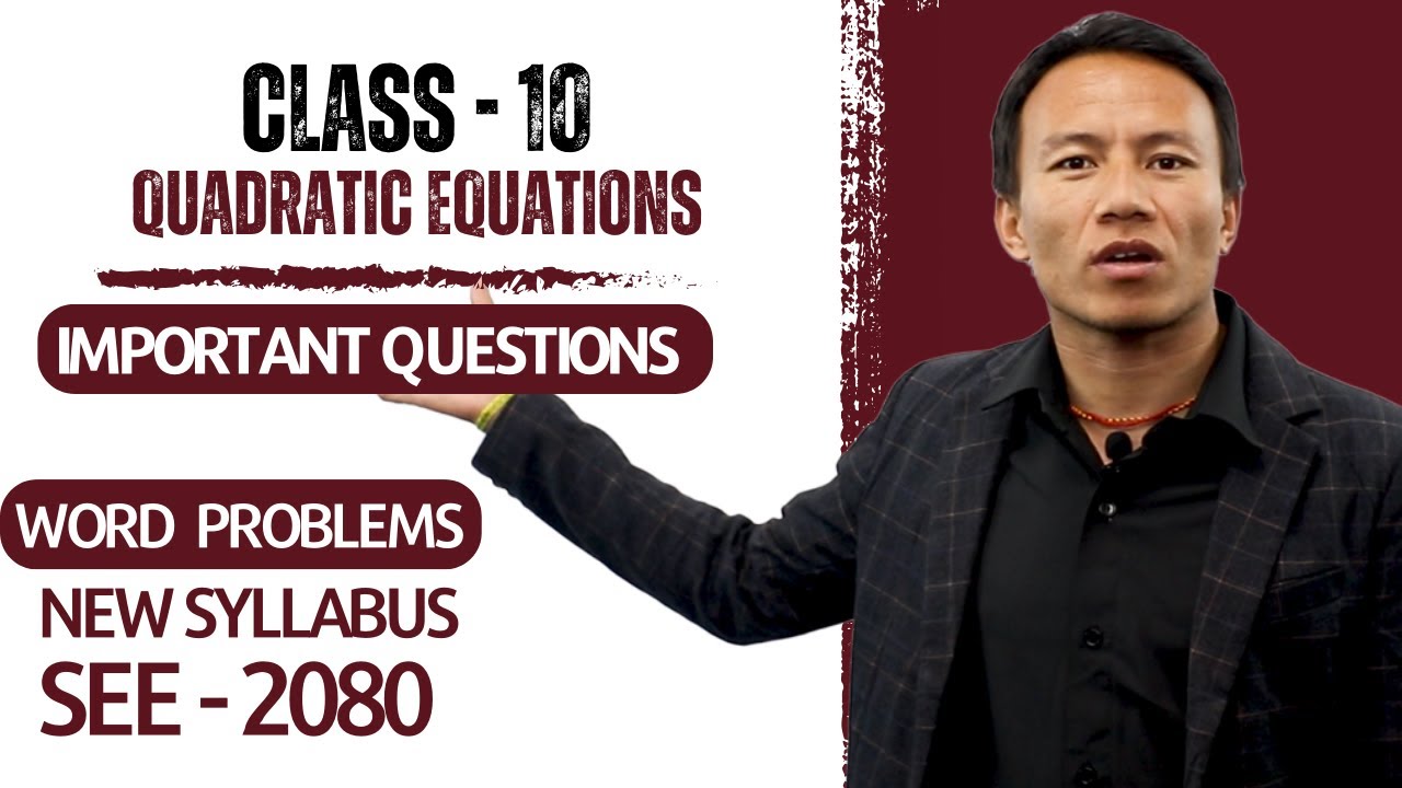 Quadratic Equations Class 10 in Nepali || Important Questions | Compulsory Math || SEE Exam -Gurubaa