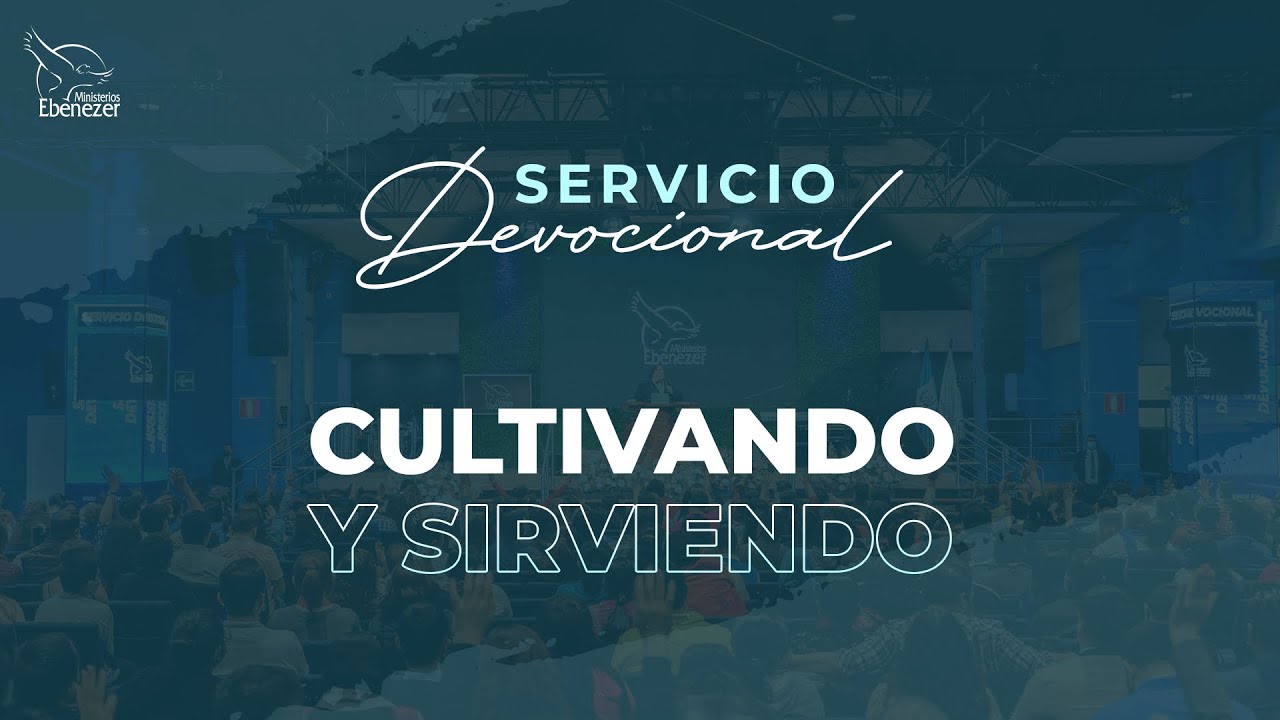 Cultivando y sirviendo - Apóstol Sergio Enríquez - 1° Servicio Devocional - Domingo 14/01/2024