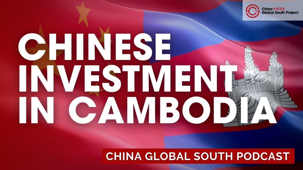 BRI @ 10: Lessons From Cambodia About Chinese Investment