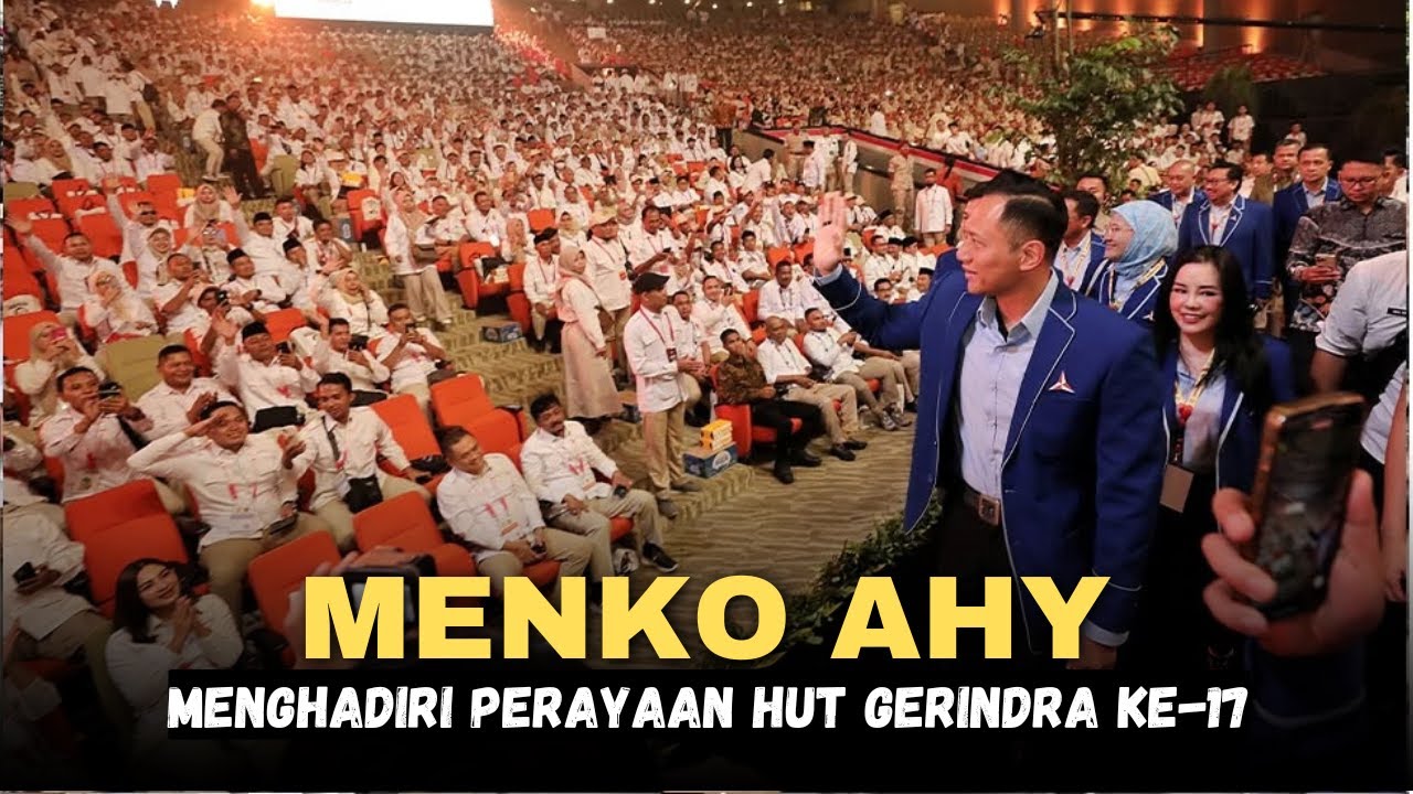 Menko AHY menghadiri HUT Gerindra Ke-17