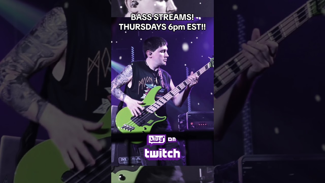 Bass Twitch Streams!! 🎸🎉