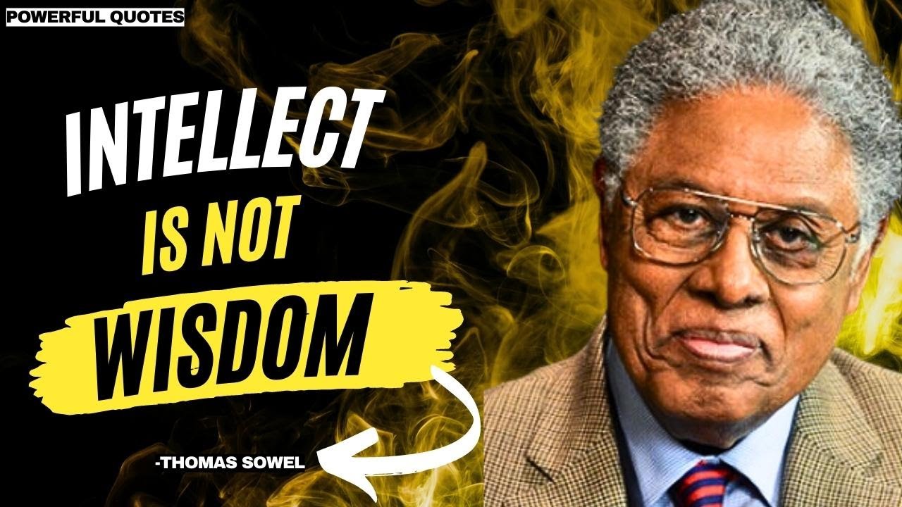 Best of Thomas Sowell Quotes | Thomas Sowell Best Quotes Education | POWERFUL QUOTES