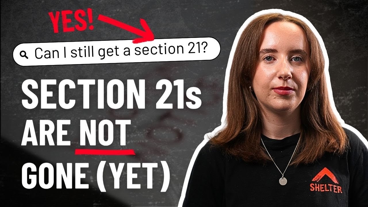 Can you still receive a Section 21 (no-fault) eviction? | Shelter