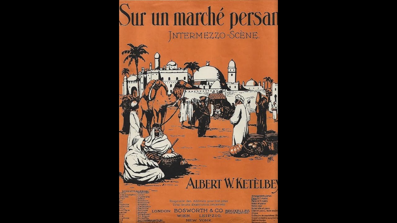 Sur un marché persan - Albert W. Ketèlbey