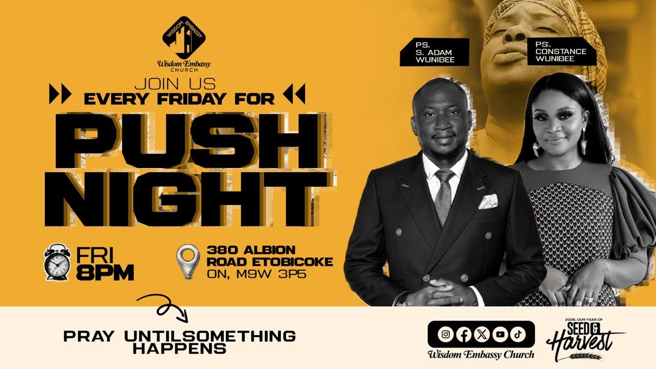 KINGDOM TOOLS FOR EVANGELISM & CHURCH GROWTH | PUSH NIGHT SERVICE | PS. S. ADAM WUNIBEE 2026