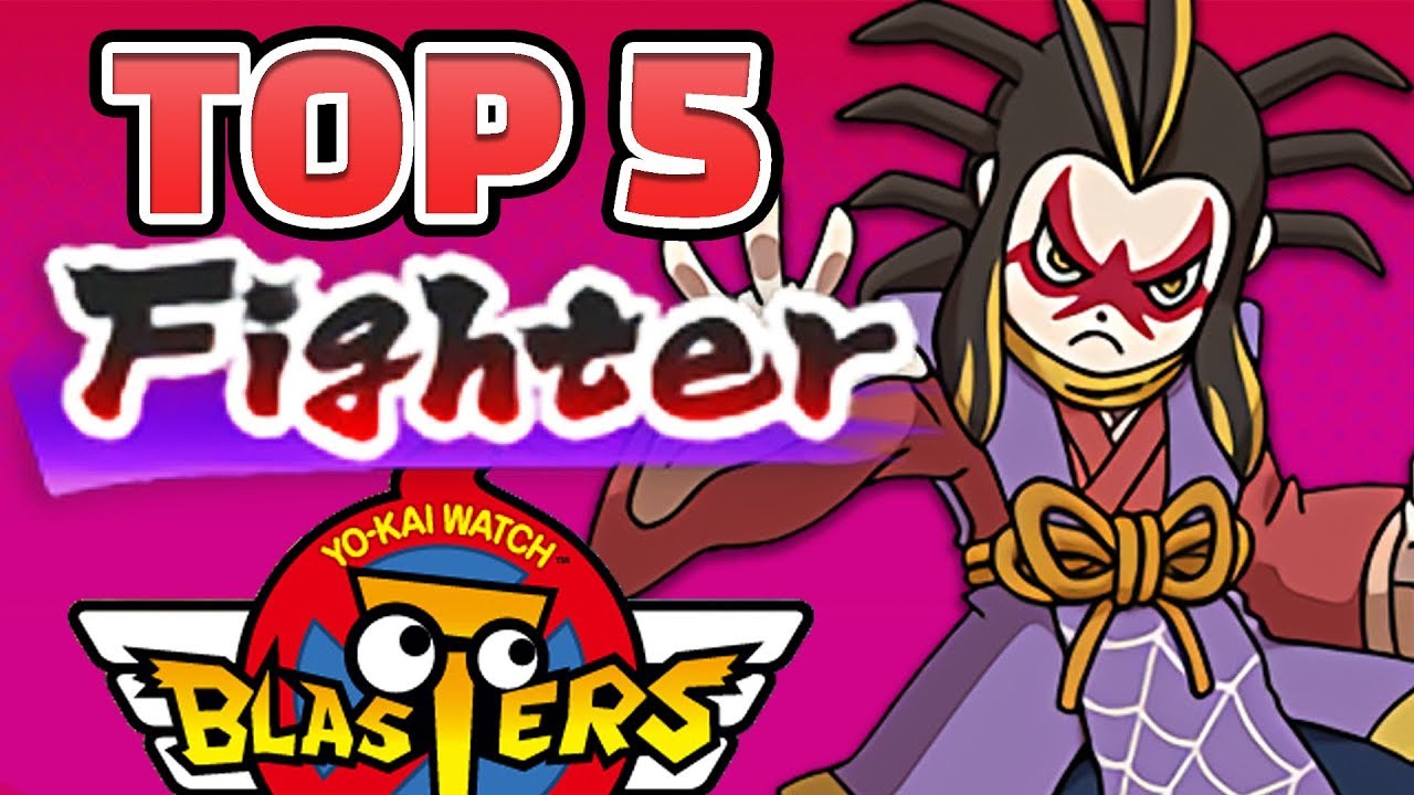 Yo-kai Watch Blasters — Top 5 Magic Fighters and How to Get Them!