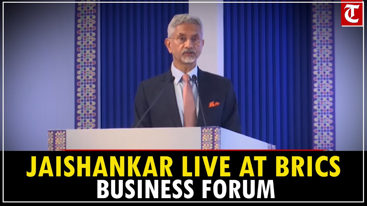 EAM Jaishankar LIVE: BRICS Business Forum on Trade, Investment, Finance & Economy