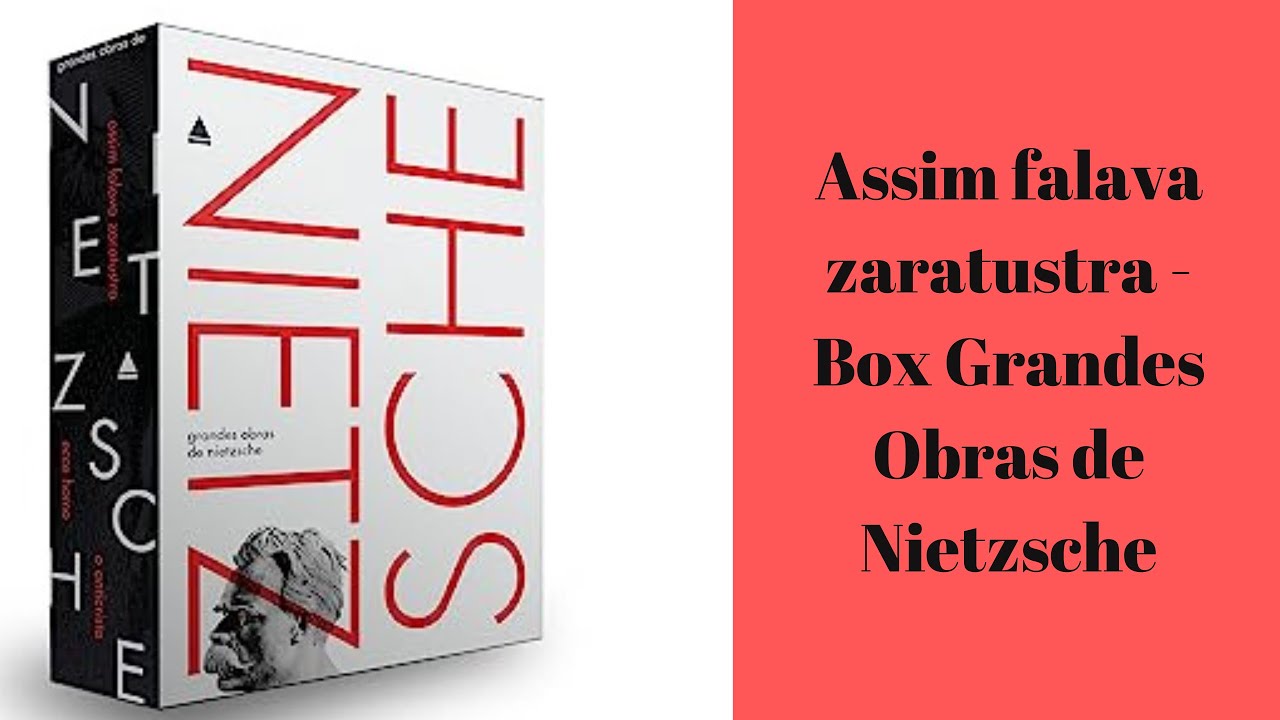 Assim falava zaratustra  - Box Grandes Obras de Nietzsche  - AUDIOBOOK