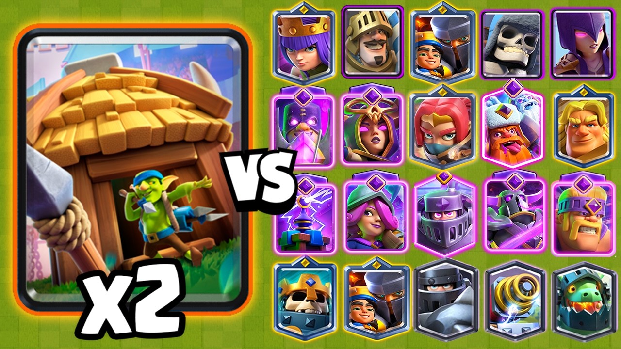 NUEVA CHOZA de DUENDES X2 vs TODAS LAS CARTAS | Clash Royale