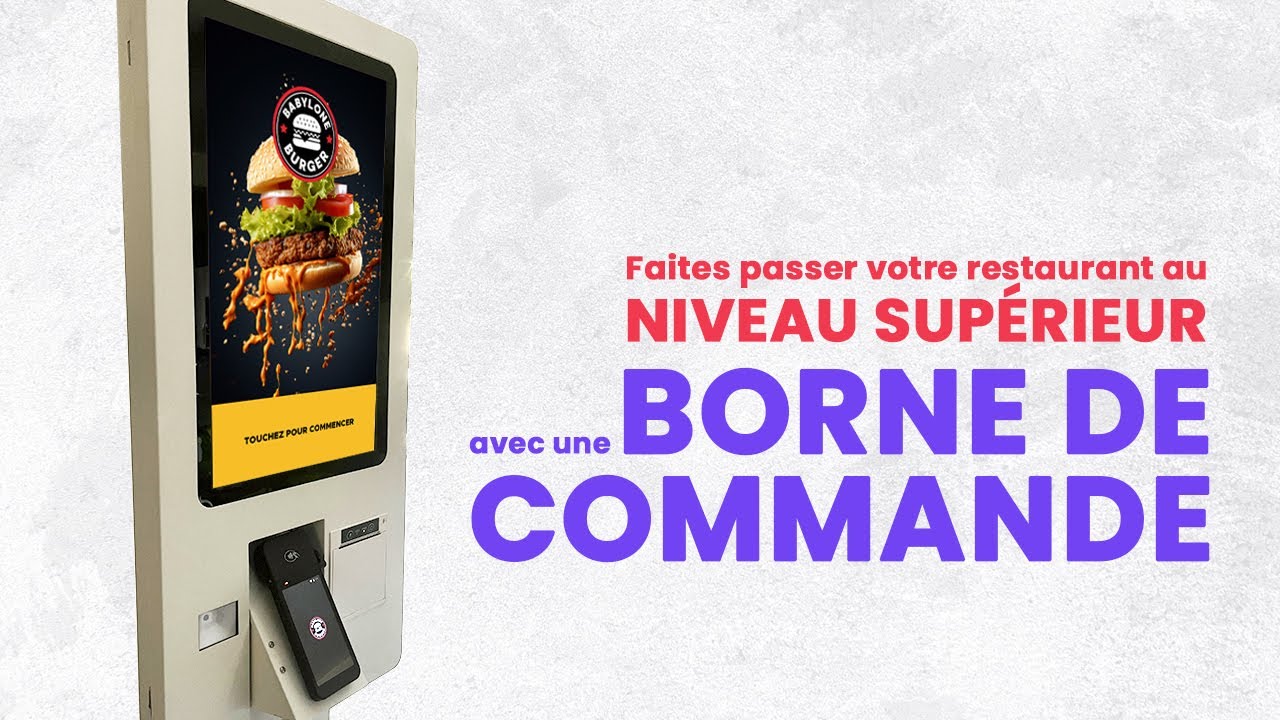 Présentation de la borne de commande pour votre restaurant