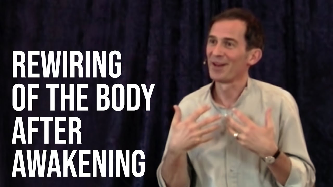 The Gradual Rewiring of the Body After Awakening